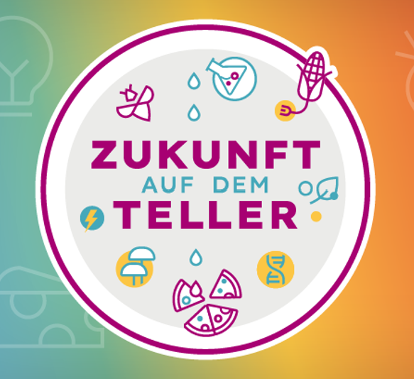Zukunft auf dem Teller Zukunft auf dem Teller